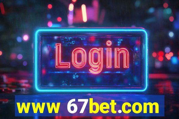 www 67bet.com